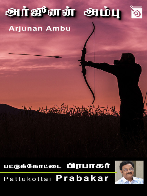 Title details for Arjunan Ambu by Pattukottai Prabakar - Available